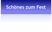 Schönes zum Fest