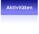 Aktivitäten